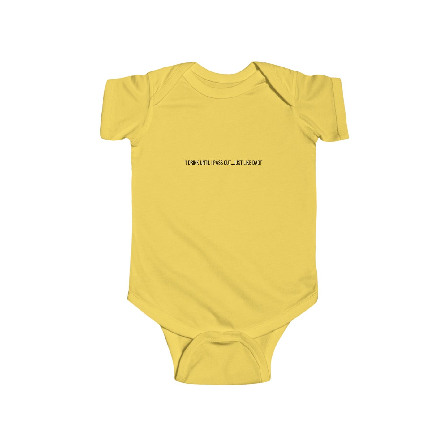 Baby Onesie – I Drink Until I Pass Out