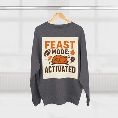Crewneck Sweatshirt - Feast Mode Activated