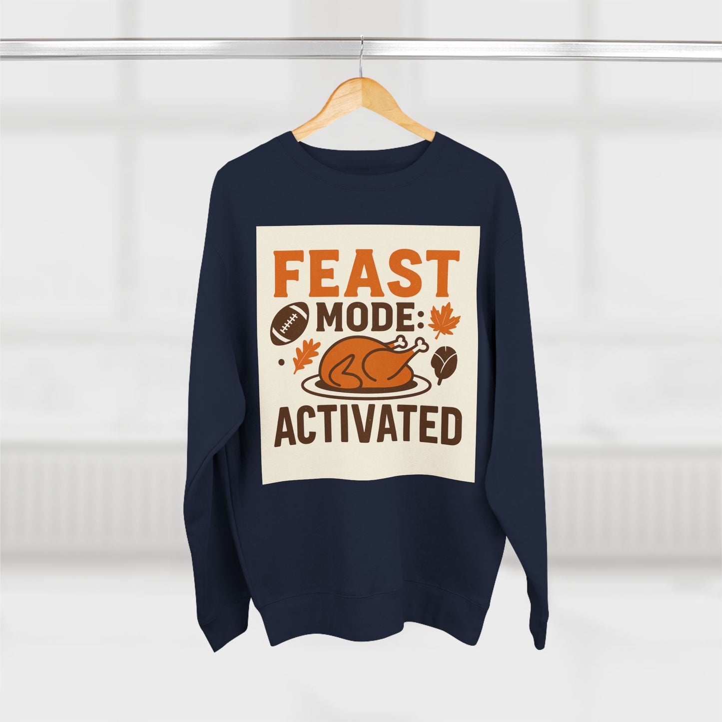 Crewneck Sweatshirt - Feast Mode Activated