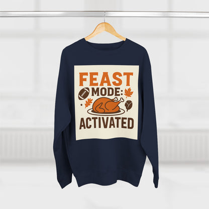 Crewneck Sweatshirt - Feast Mode Activated