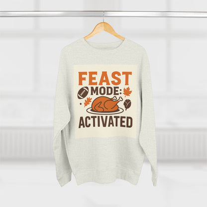 Crewneck Sweatshirt - Feast Mode Activated