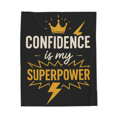 Confidence Superpower Velveteen Blanket, Cozy Throw, Soft Fleece Bedding, Inspirational Home Decor Gift, Courage Words Design