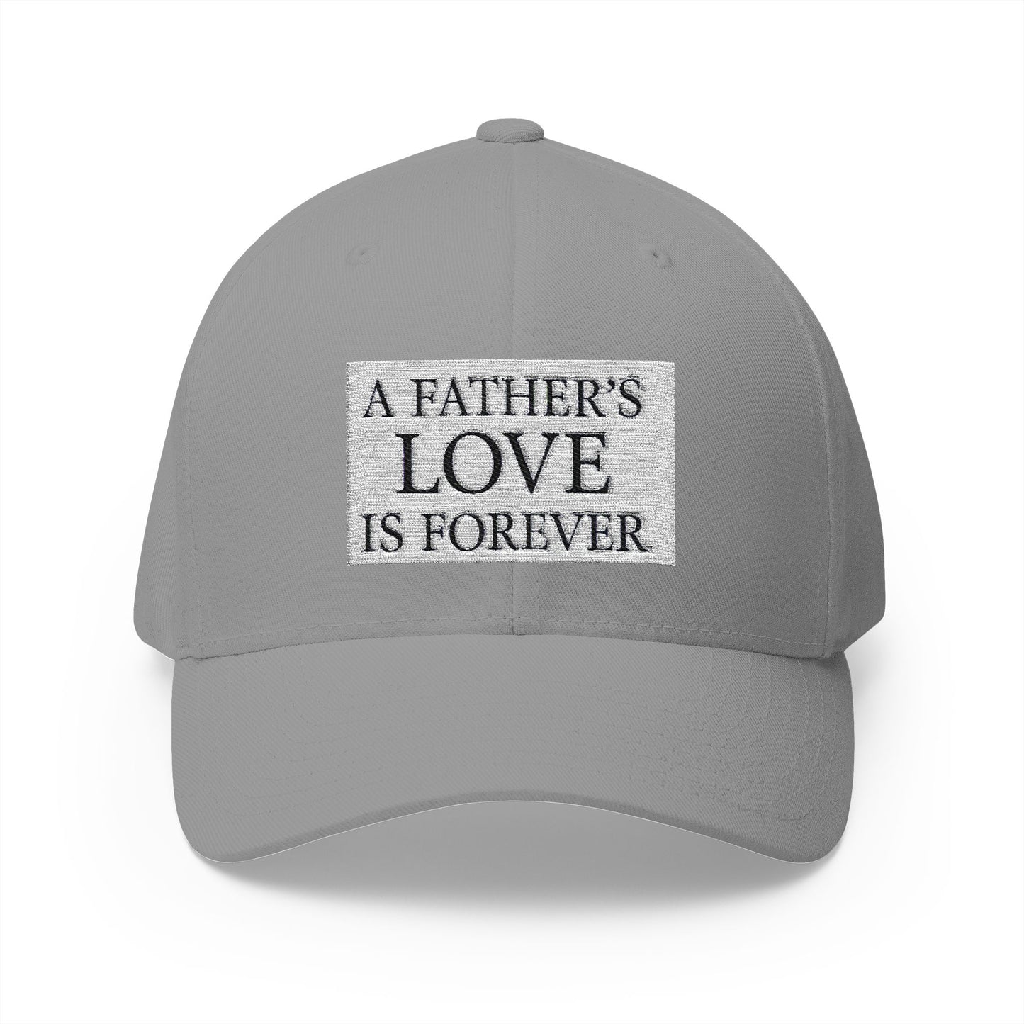 Structured Baseball Hat - A Father's Love Is Forever