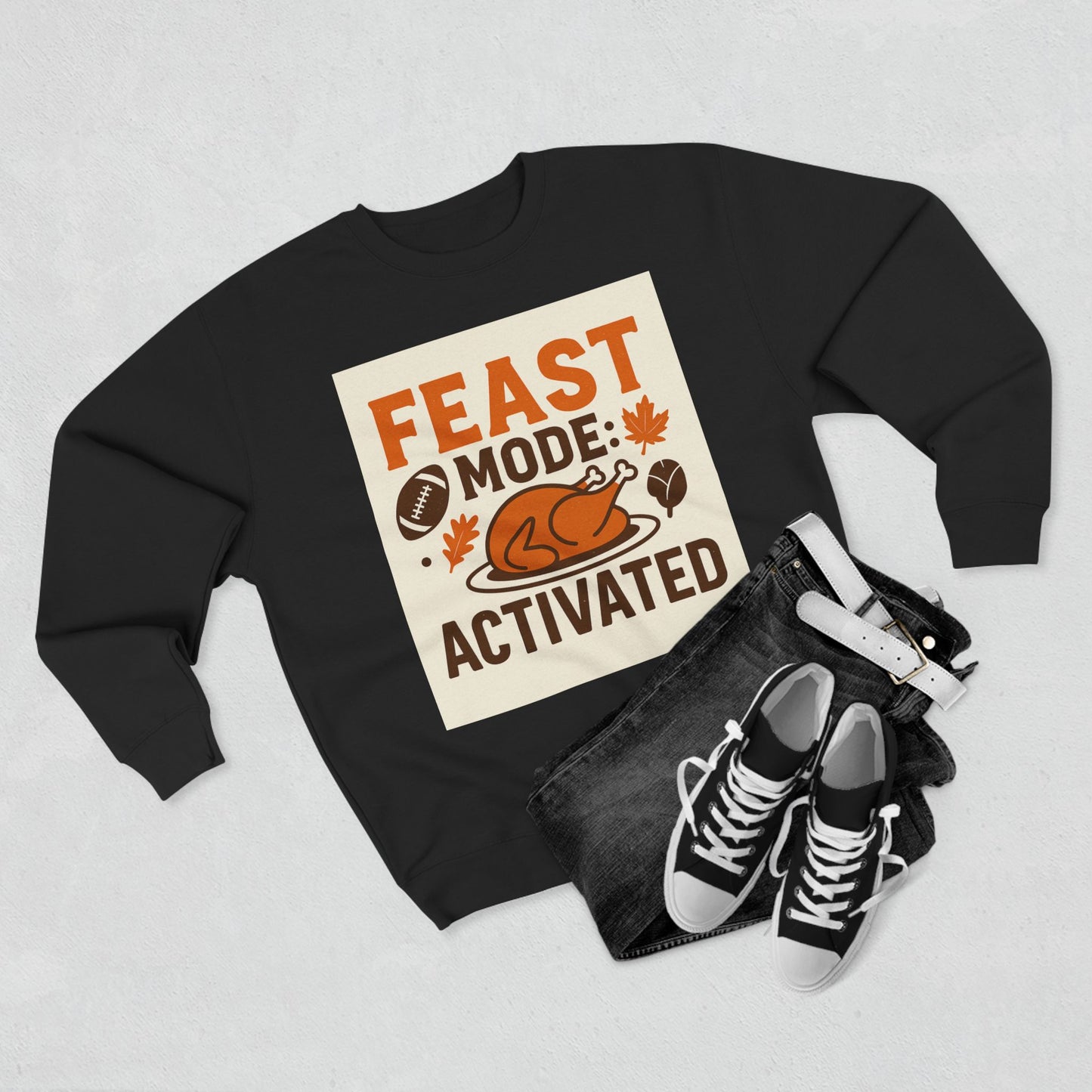 Crewneck Sweatshirt - Feast Mode Activated