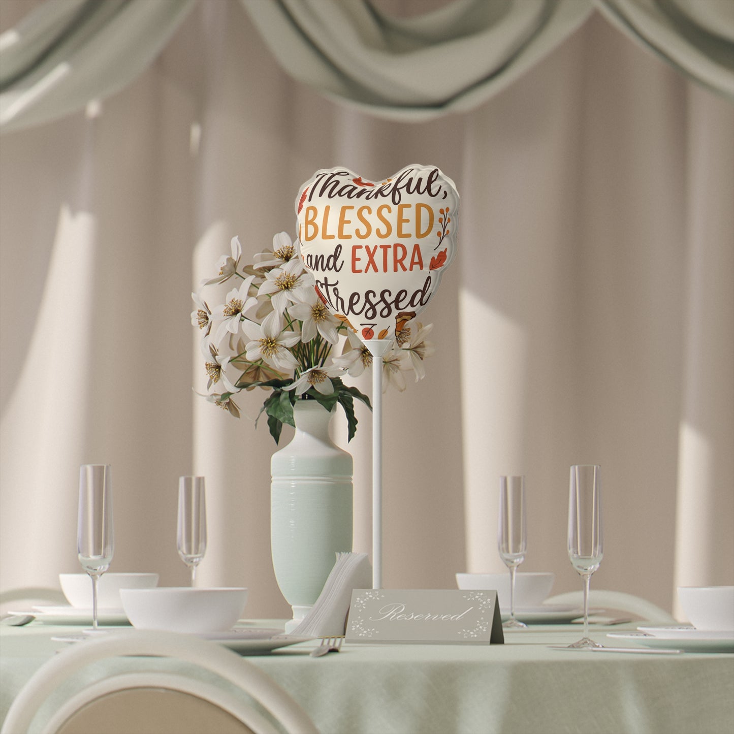 Heart Shaped Balloons - Thankful Blessed and Extra Stressed