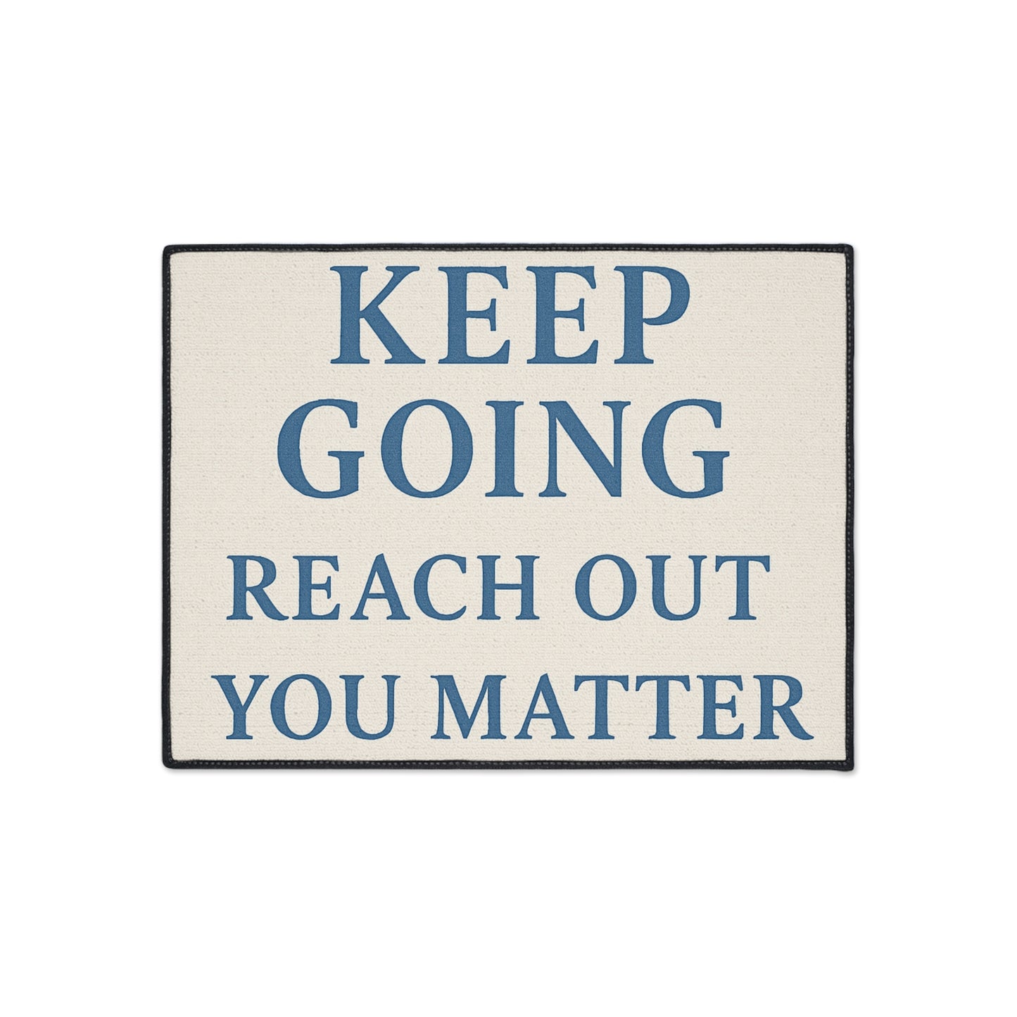 Keep Going Motivational Floor Mat