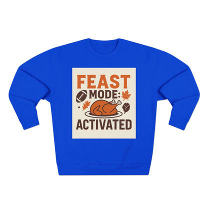 Crewneck Sweatshirt - Feast Mode Activated