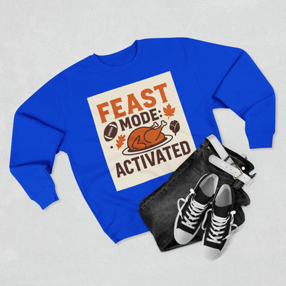 Crewneck Sweatshirt - Feast Mode Activated
