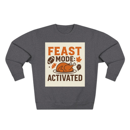 Crewneck Sweatshirt - Feast Mode Activated