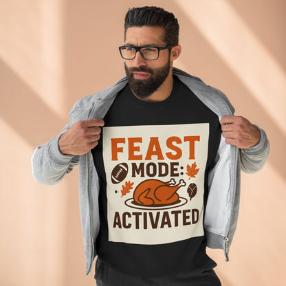 Crewneck Sweatshirt - Feast Mode Activated