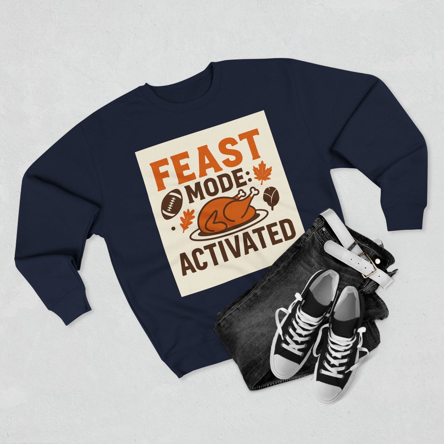 Crewneck Sweatshirt - Feast Mode Activated