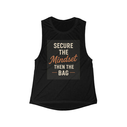 Secure the mindset then the bag Women's Flowy Scoop Muscle Tank, Motivational Workout Tank, Graphic Muscle Tee, Inspirational Gym Shirt,