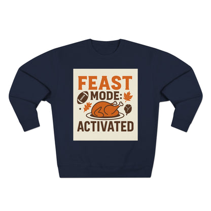 Crewneck Sweatshirt - Feast Mode Activated