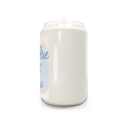 Scented Self-Care Candle - You Are Not Alone